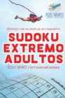 Image for Sudoku extremo adultos Edicion de sudokus en espanol Con 240 rompecabezas