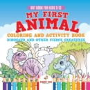 Image for Art Book for Kids 9-12. My First Animal Coloring and Activity Book Dinosaur and Other Fierce Creatures. One Giant Activity Book Kids. Hours of Step-by-Step Drawing and Coloring Exercises