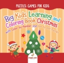 Image for Puzzles Games for Kids. Big Kids Learning and Coloring Book Christmas with Color by Number and Dot to Dot Puzzles for Unrestricted Edutaining Experience