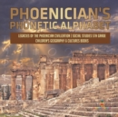 Image for Phoenician&#39;s Phonetic Alphabet Legacies of the Phoenician Civilization Social Studies 5th Grade Children&#39;s Geography &amp; Cultures Books