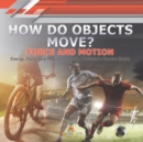 Image for How Do Objects Move?