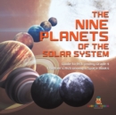 Image for The Nine Planets of the Solar System Guide to Astronomy Grade 4 Children&#39;s Astronomy &amp; Space Books