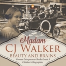 Image for Madame CJ Walker : Beauty and Brains Woman Entrepreneur Books Grade 5 Children&#39;s Biographies