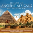 Image for Lessons on Ancient Africans and Their Society | Ancient History Books for Kids Grade 4 Junior Scholars Edition | Children&#39;s Ancient History