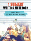 Image for 1 Subject Writing Notebook Wide Ruled for High School Students