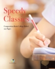 Image for Speedy Classics Composition Book College Ruled 120 Pages