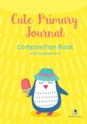 Image for Cute Primary Journal Composition Book for Grades K-2