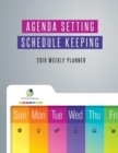 Image for Agenda Setting Schedule Keeping 2019 Weekly Planner