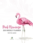 Image for Pink Flamingo 2019 Weekly Planner for the Ladies