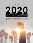 Image for The 2020 Daily Planner for the Top Performer