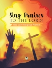 Image for Sing Praises to the Lord! 2020 Daily Religious Planner