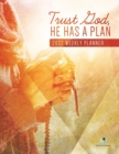 Image for Trust God, He Has A Plan