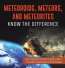 Image for Meteoroids, Meteors, and Meteorites