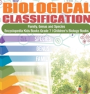 Image for Biological Classification Family, Genus and Species Encyclopedia Kids Books Grade 7 Children&#39;s Biology Books