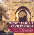 Image for West African Civilization Written &amp; Oral Traditions African Books Social Studies 6th Grade Children&#39;s Geography &amp; Cultures Books