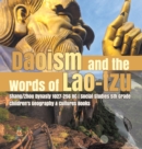 Image for Daoism and the Words of Lao-tzu Shang/Zhou Dynasty 1027-256 BC Social Studies 5th Grade Children&#39;s Geography &amp; Cultures Books