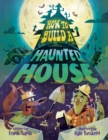 Image for How to Build a Haunted House