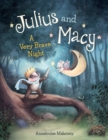 Image for Julius and Macy : A Very Brave Night