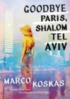 Image for Goodbye Paris, Shalom Tel Aviv