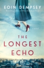 Image for The longest echo  : a novel