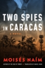 Image for Two Spies in Caracas : A Novel