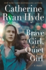Image for Brave Girl, Quiet Girl