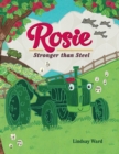 Image for Rosie : Stronger than Steel