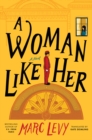Image for A Woman Like Her : A Novel