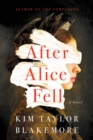 Image for After Alice Fell : A Novel