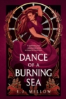 Image for Dance of a burning sea
