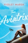 Image for The aviatrix