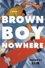 Image for Brown Boy Nowhere