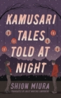 Image for Kamusari Tales Told at Night