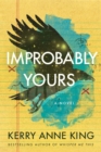 Image for Improbably yours  : a novel