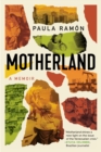 Image for Motherland : A Memoir