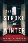 Image for The stroke of winter  : a novel