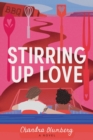 Image for Stirring up love  : a novel