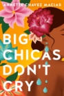 Image for Big Chicas Don&#39;t Cry