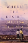 Image for Where the Desert Meets the Sea