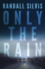 Image for Only the Rain