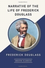 Image for Narrative of the Life of Frederick Douglass (AmazonClassics Edition)