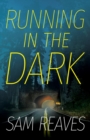 Image for Running in the Dark