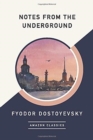 Image for Notes from the Underground (AmazonClassics Edition)