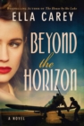 Image for Beyond the Horizon : A Novel