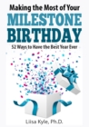 Image for Making the Most of Your Milestone Birthday