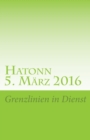 Image for Hatonn (5. Marz 2016) : Grenzlinien in Dienst