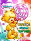 Image for Color Some Cuteness Teddy Bears Grayscale Coloring Book