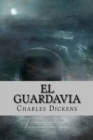 Image for El guardavia (Spanish Edition)