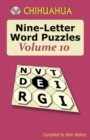 Image for Chihuahua Nine-Letter Word Puzzles Volume 10