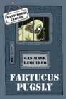 Image for Fartucus Pugsly